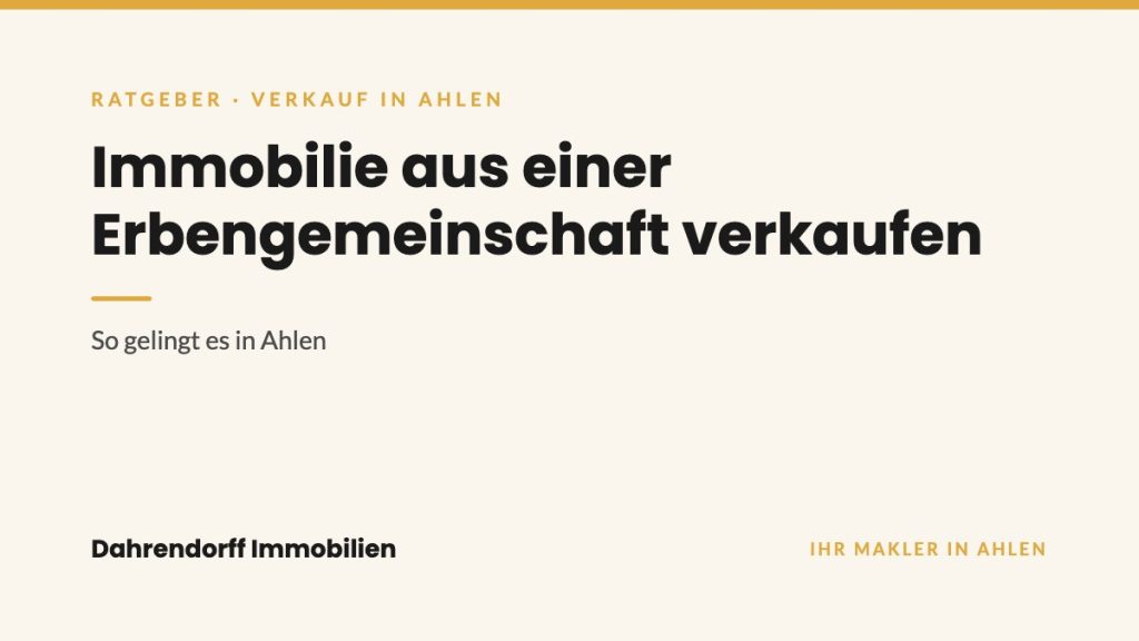 Dahrendorff Immobilien Ratgeber-Cover: Immobilie aus einer Erbengemeinschaft verkaufen