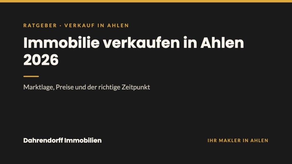 Dahrendorff Immobilien Ratgeber-Cover: Immobilie verkaufen in Ahlen 2026