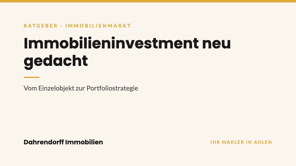 Dahrendorff Immobilien Ratgeber-Cover: Immobilieninvestment neu gedacht