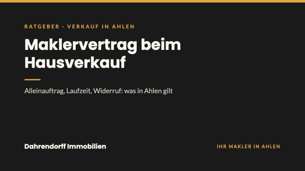 Dahrendorff Immobilien Ratgeber-Cover: Maklervertrag beim Hausverkauf in Ahlen