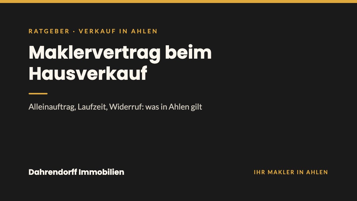 Dahrendorff Immobilien Ratgeber-Cover: Maklervertrag beim Hausverkauf in Ahlen