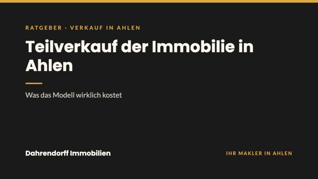 Dahrendorff Immobilien Ratgeber-Cover: Teilverkauf der Immobilie in Ahlen