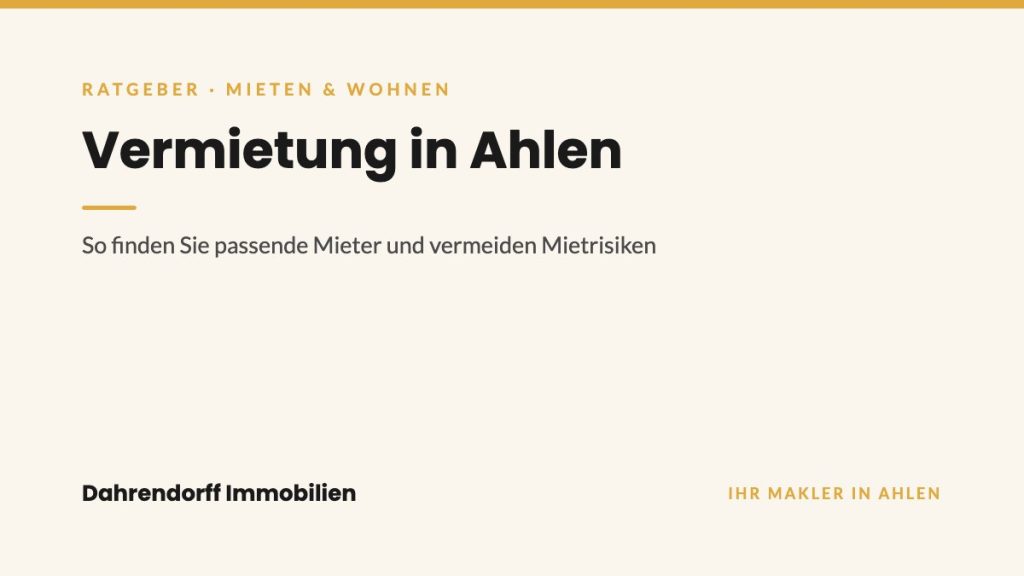 Dahrendorff Immobilien Ratgeber-Cover: Vermietung in Ahlen