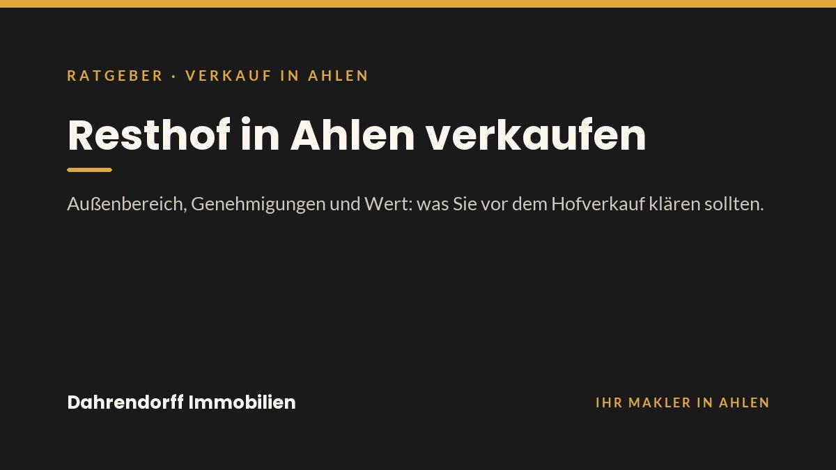 Dahrendorff Immobilien Ratgeber-Cover: Resthof in Ahlen verkaufen